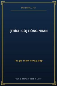 [Thích Cố] Hồng Nhan
