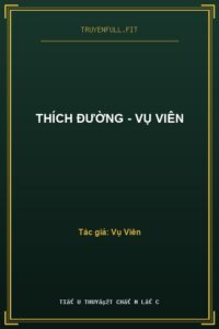 Thích Đường – Vụ Viên