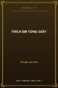 Thích Em Từng Giây