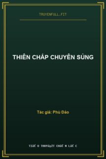 Thiên Chấp Chuyên Sủng