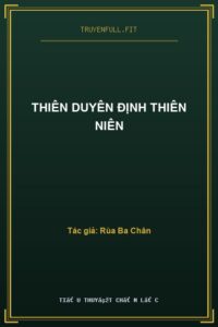 Thiên Duyên Định Thiên Niên