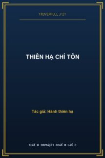 Thiên Hạ Chí Tôn