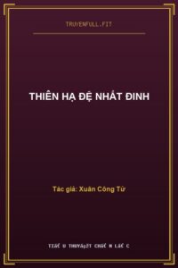 Thiên Hạ Đệ Nhất Đinh