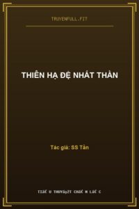 Thiên Hạ Đệ Nhất Thần