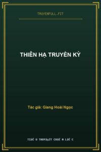 Thiên Hạ Truyền Kỳ