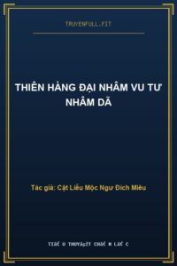 Thiên Hàng Đại Nhâm Vu Tư Nhâm Dã