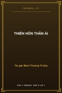 Thiển Hôn Thân Ái