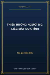 Thiên Hướng Người Mù, Liếc Mắt Đưa Tình