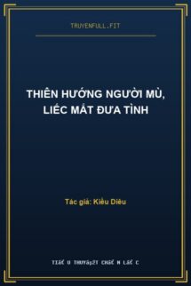 Thiên Hướng Người Mù, Liếc Mắt Đưa Tình