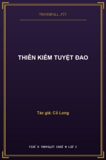 Thiên Kiếm Tuyệt Ðao
