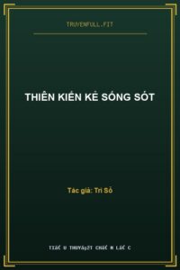 Thiên Kiến Kẻ Sống Sót