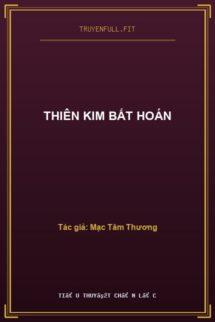 Thiên Kim Bất Hoán