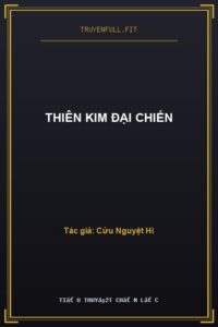 Thiên Kim Đại Chiến