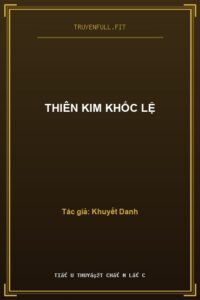 Thiên Kim Khốc Lệ