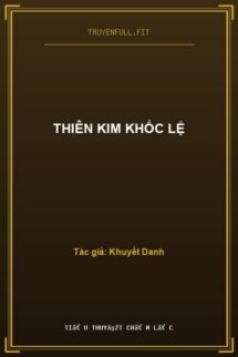 Thiên Kim Khốc Lệ