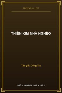 Thiên Kim Nhà Nghèo