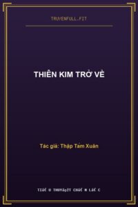 Thiên Kim Trở Về