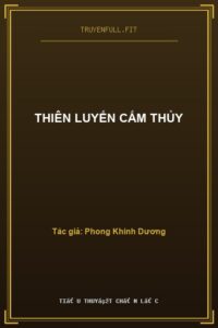 Thiên Luyến Cấm Thủy