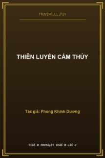 Thiên Luyến Cấm Thủy
