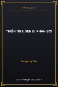 Thiên Nga Đen Bị Phản Bội
