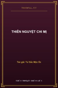 Thiên Nguyệt Chi Mị
