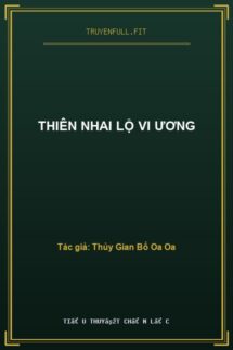 Thiên Nhai Lộ Vi Ương
