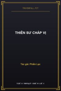 Thiên Sư Chấp Vị
