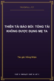 Thiên Tài Bảo Bối: Tổng Tài Không Được Đụng Mẹ Ta