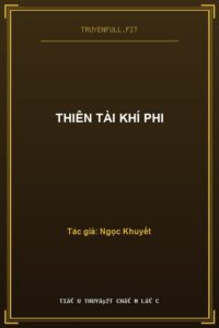 Thiên Tài Khí Phi