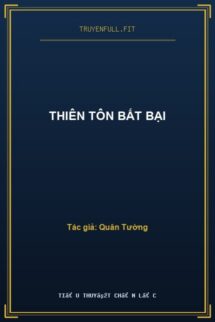 Thiên Tôn Bất Bại