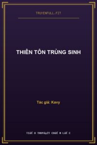 Thiên Tôn Trùng Sinh