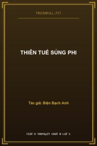 Thiên Tuế Sủng Phi