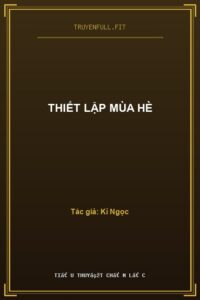 Thiết Lập Mùa Hè