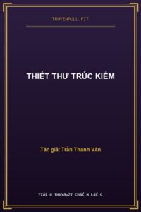Thiết Thư Trúc Kiếm