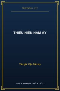 Thiếu Niên Năm Ấy