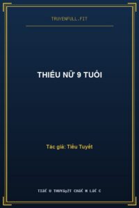 Thiếu Nữ 9 Tuổi