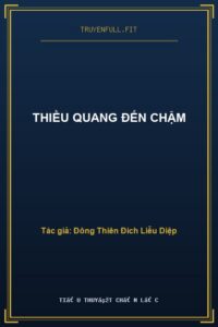 Thiều Quang Đến Chậm