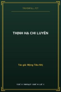Thịnh Hạ Chi Luyến