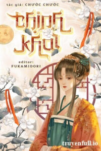 Thịnh Khai – Chước Chước