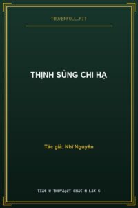 Thịnh Sủng Chi Hạ