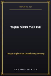 Thịnh Sủng Thứ Phi