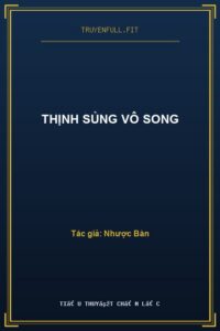 Thịnh Sủng Vô Song