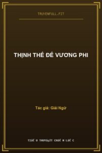 Thịnh Thế Đế Vương Phi