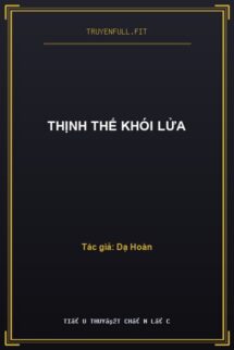 Thịnh Thế Khói Lửa