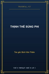 Thịnh Thế Sủng Phi
