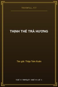 Thịnh Thế Trà Hương