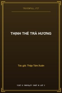 Thịnh Thế Trà Hương