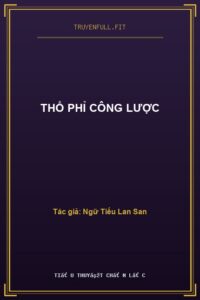 Thổ Phỉ Công Lược