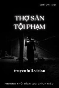Thợ Săn Tội Phạm – Phương Khối Đích Lục Chích Miêu