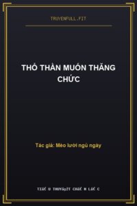 Thổ Thần Muốn Thăng Chức